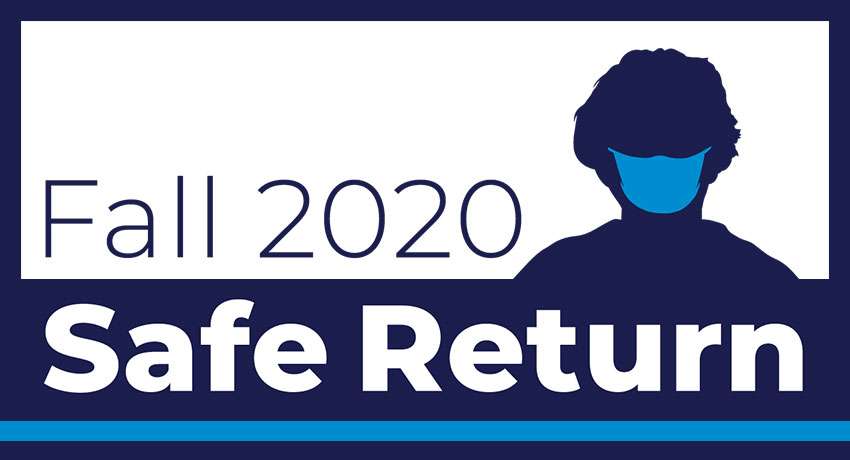More Detailed Fall 2020 Safe Return Plan Released - Worcester State More Detailed Fall 2020 Safe Return Plan Released - Worcester State